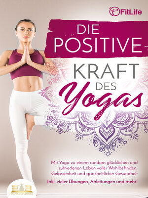 cover image of Die positive Kraft des Yoga